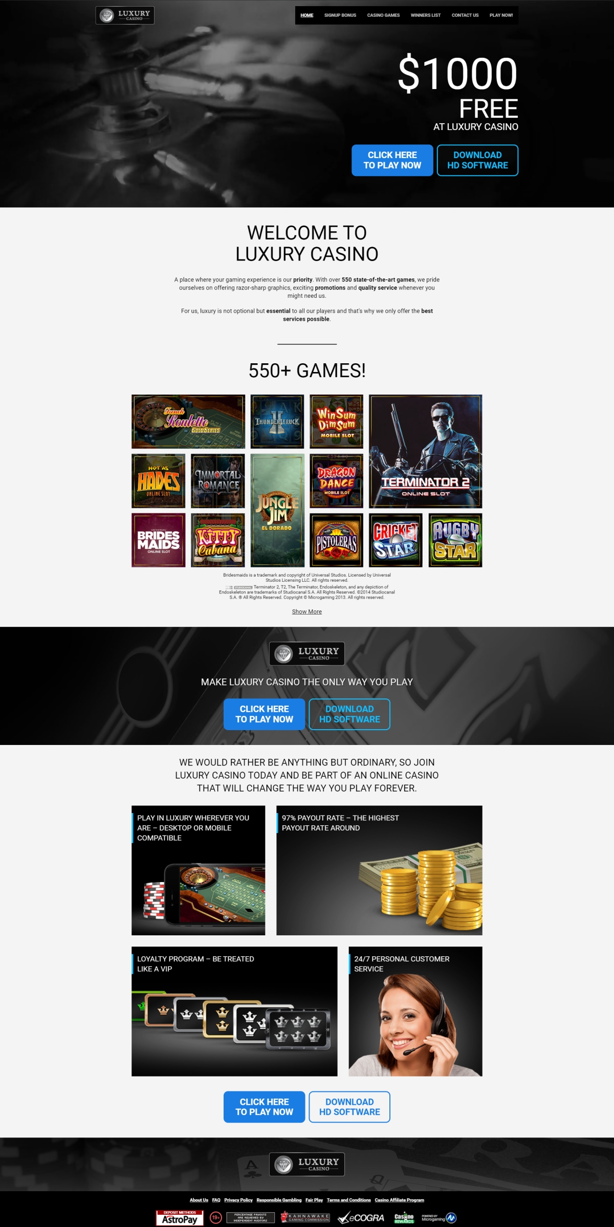 LUXURY Casino a place where your gaming experience is a priority. With over 550 state-of-the-art games including the great Mega Moolah Jackpots, they pride on offering razor-sharp graphics, exciting promotions and quality service.